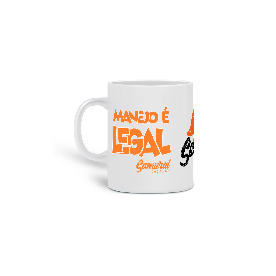 Caneca Manejo é legal Samurai Caçador