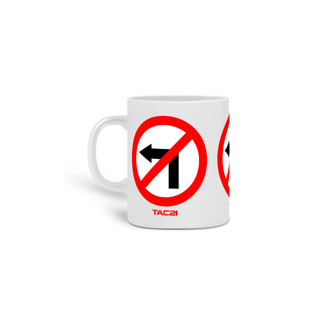 Caneca Proibido virar à esquerda