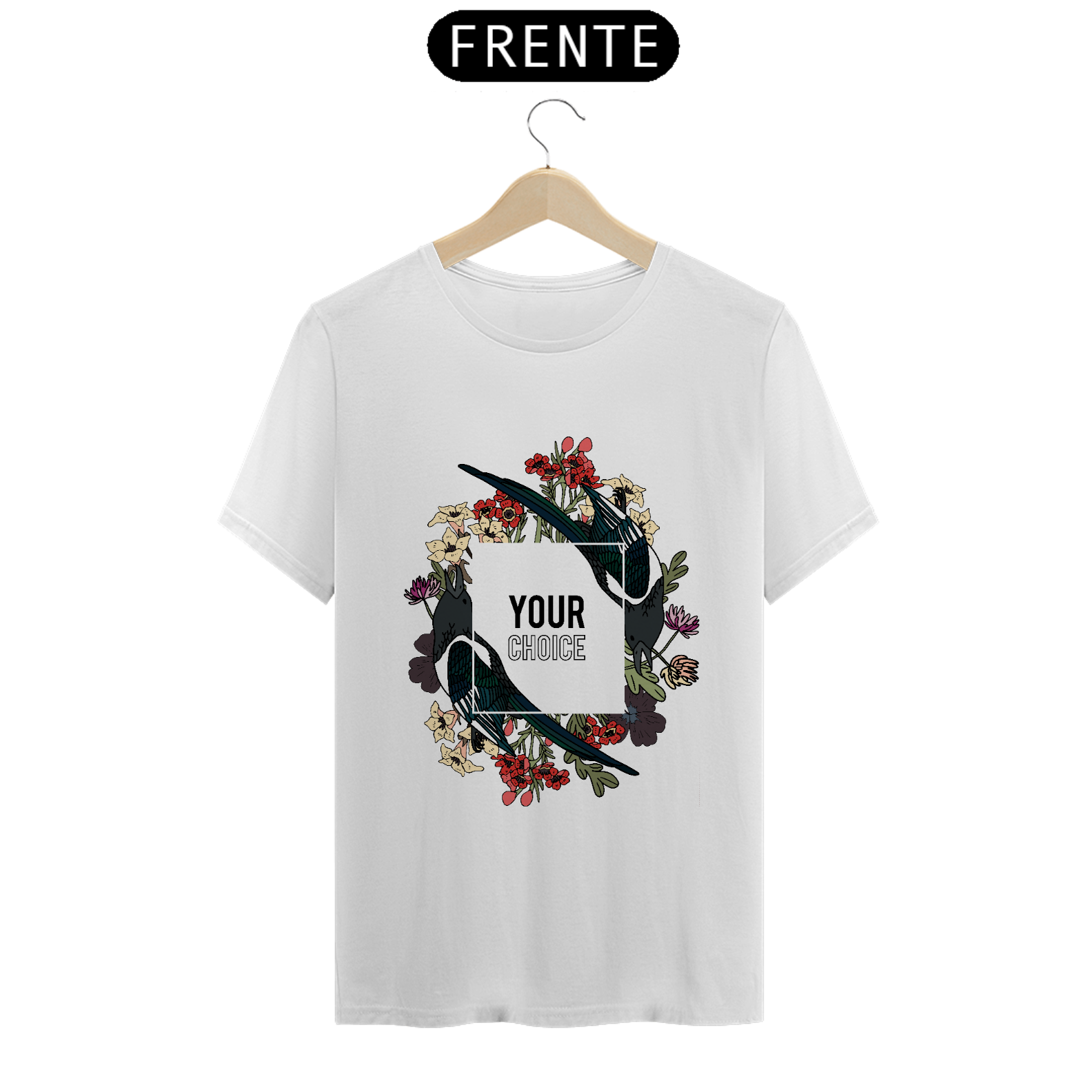 Nome do produto: Your Choice