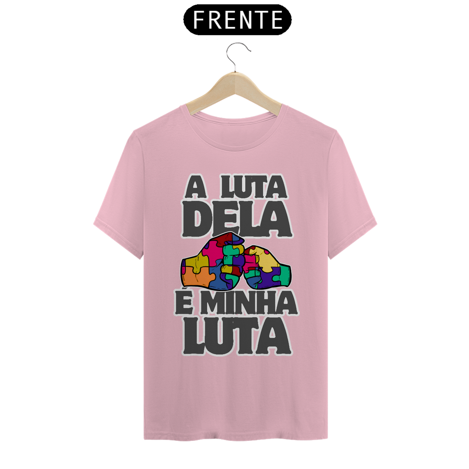 Nome do produto: CAMISETA AUTISMO A LUTA DELA É MINHA LUTA