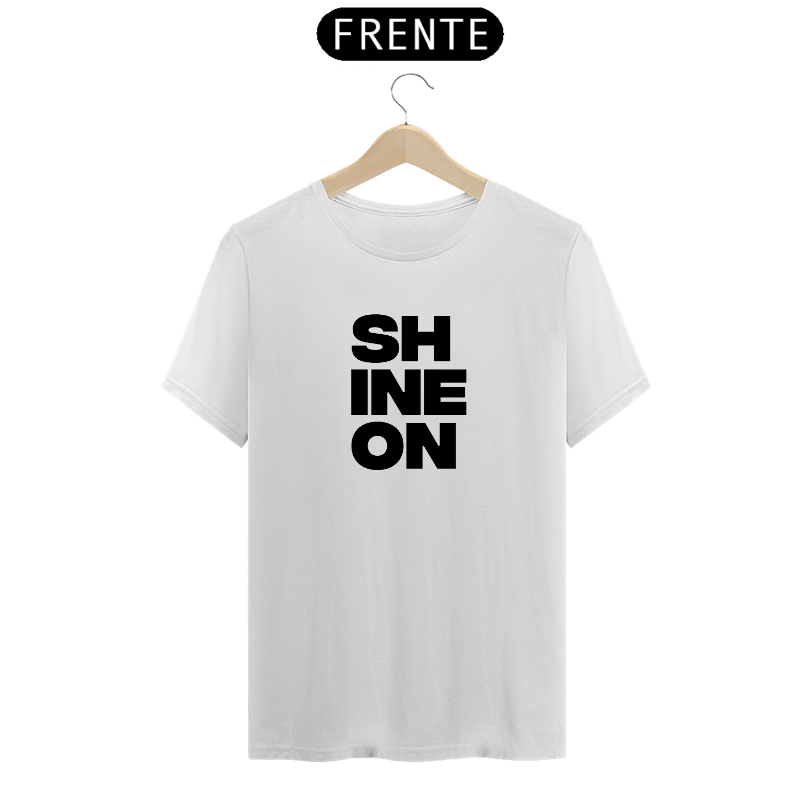 Camiseta Shine on