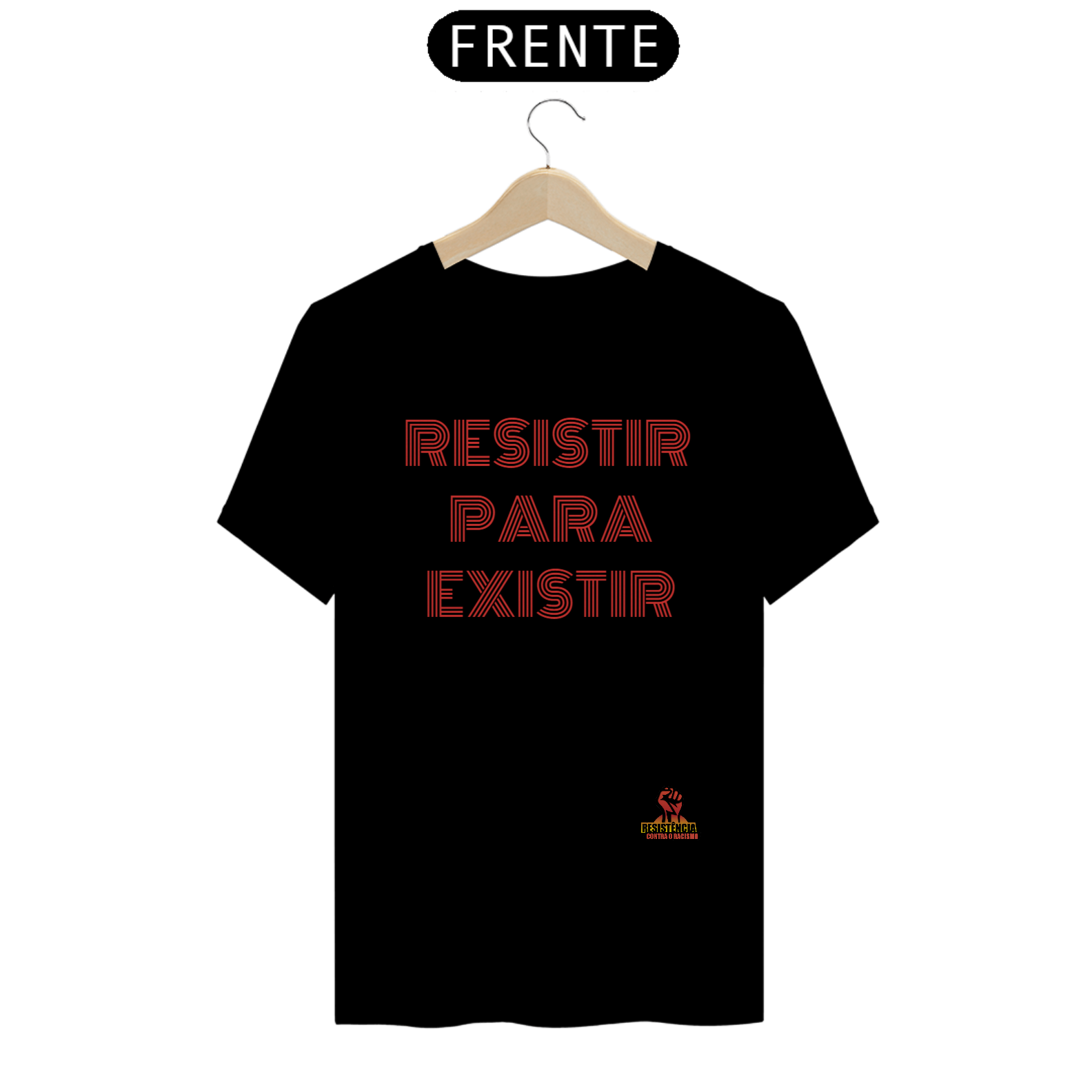 Camisa Resistir para existir