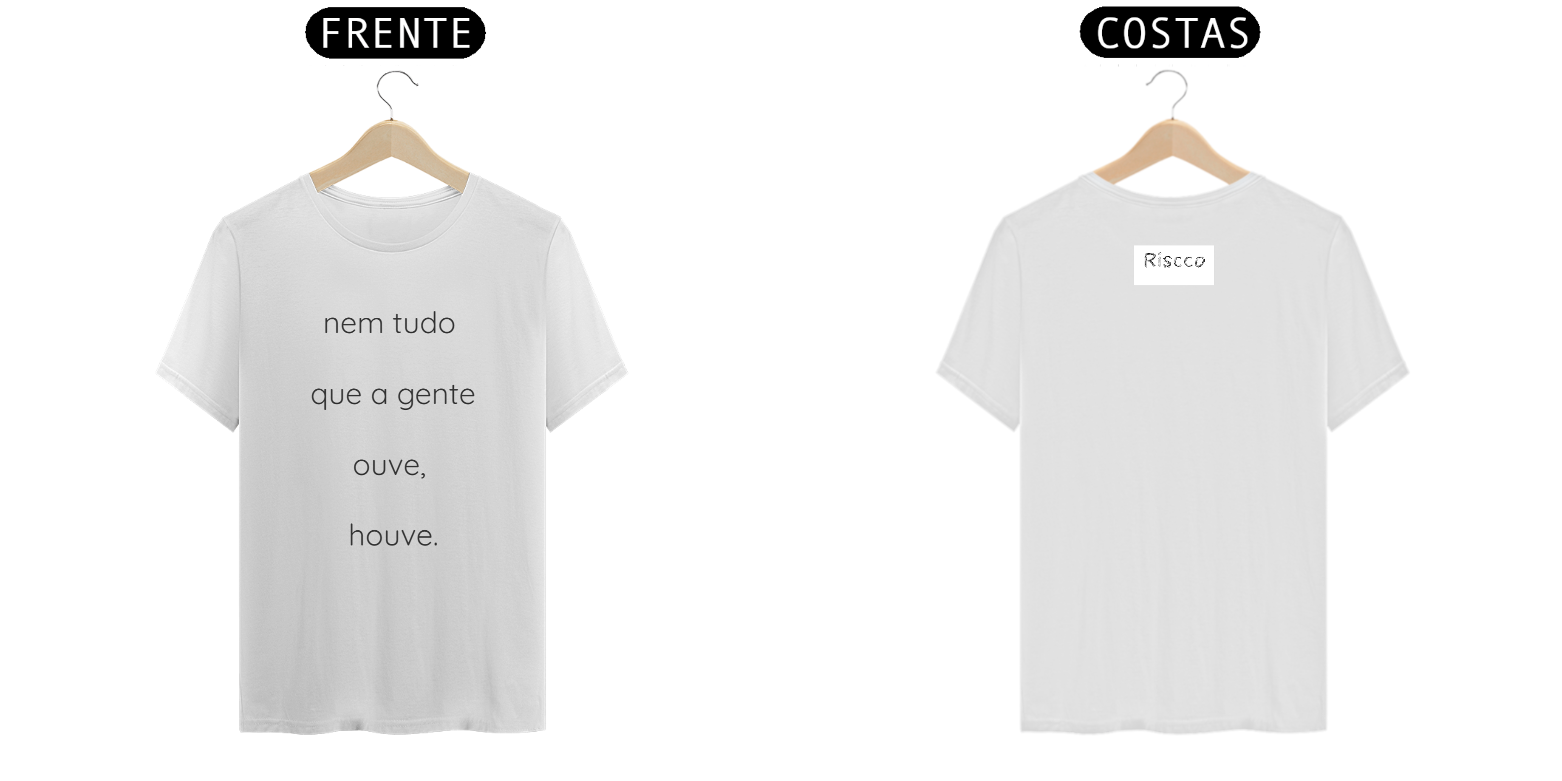 Nome do produto: Camiseta nem tudo houve