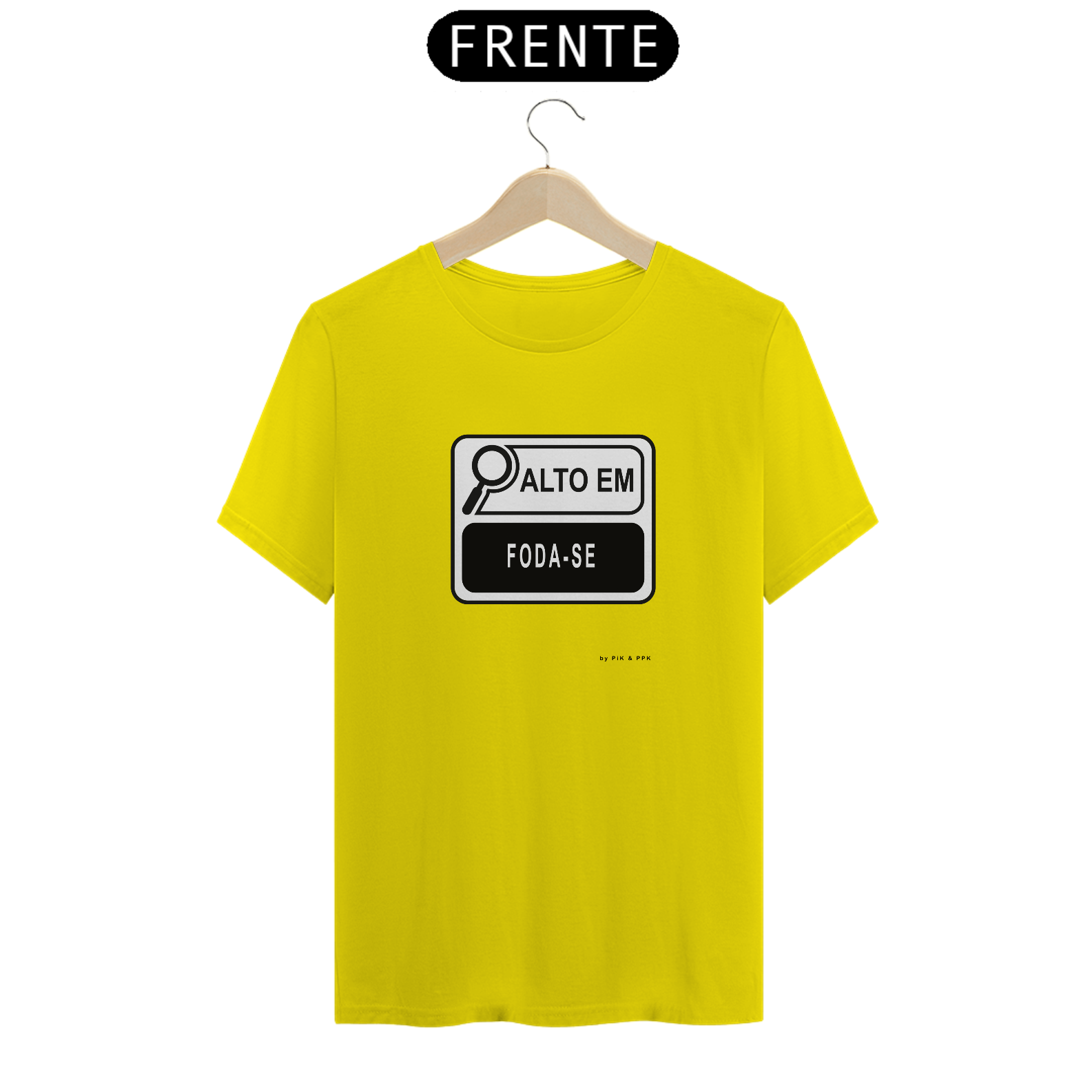 Nome do produto: camiseta Alto em FODA-SE