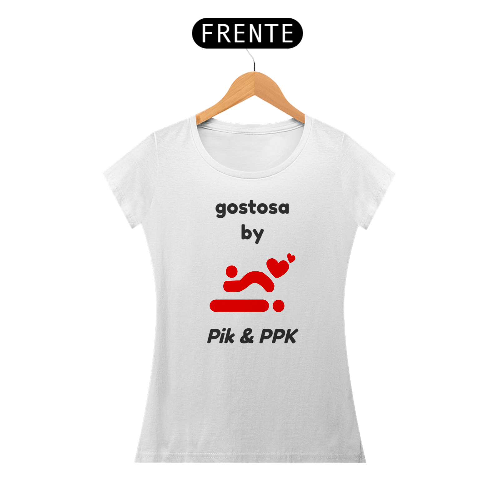 Nome do produto: Gostosa by PiK & PPK (feminino)