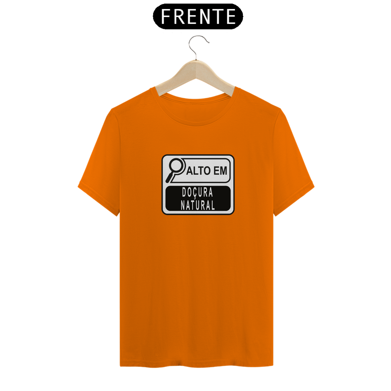 Nome do produto: camiseta Alto em DOÇURA NATURAL