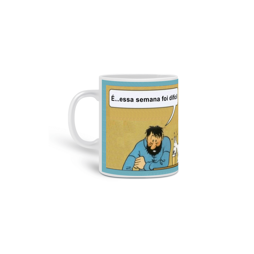 Nome do produto: É... Essa Semana Foi Difícil - Caneca