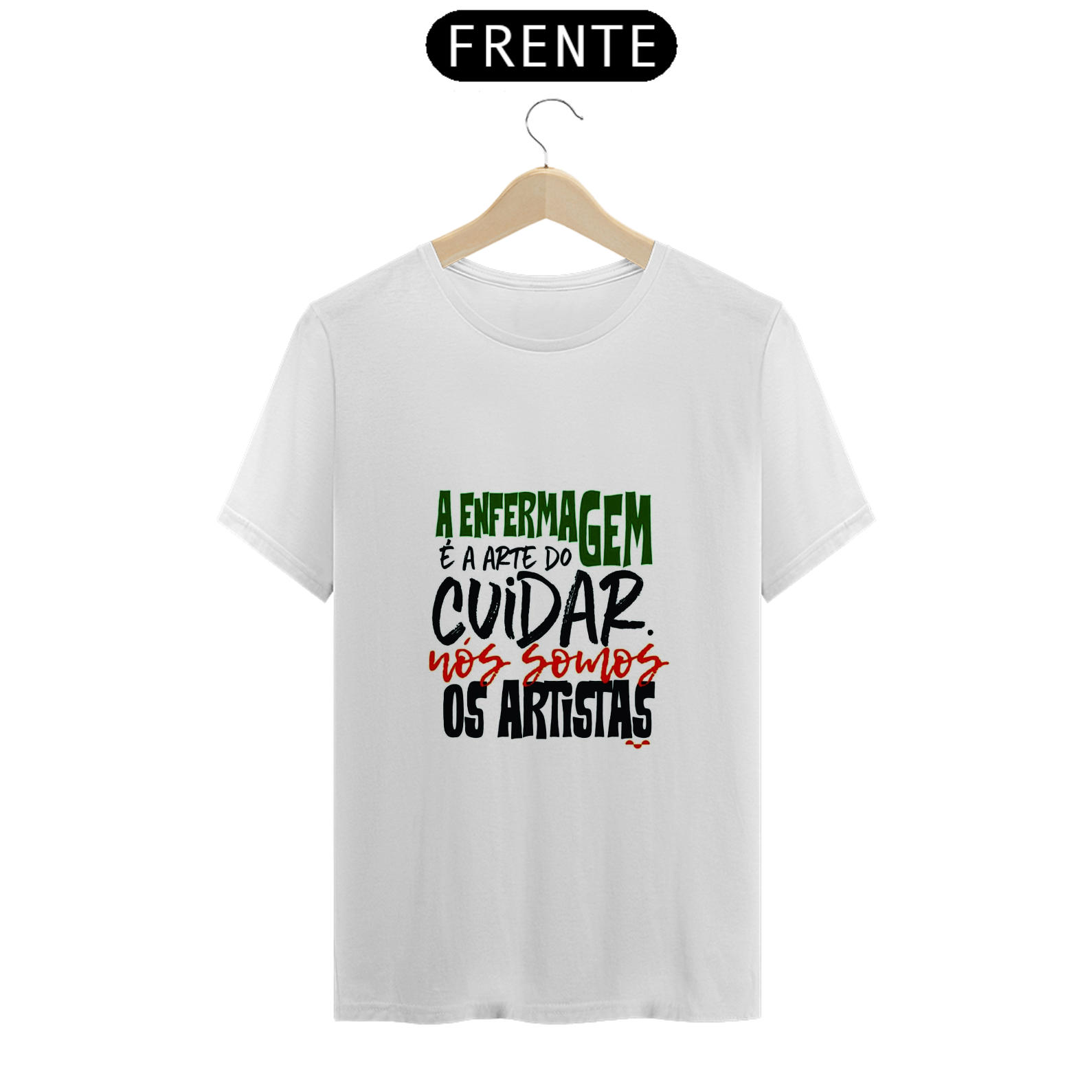 Nome do produto: CAMISETA A ENFERMAGEM 
