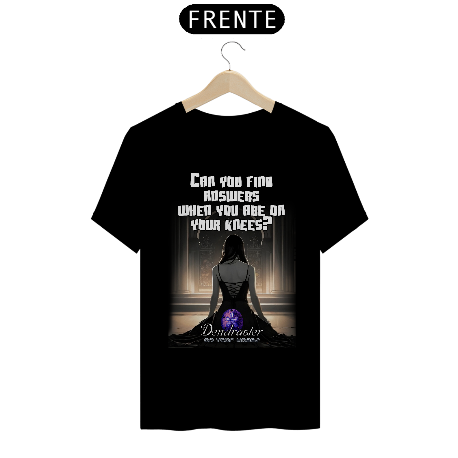 Camiseta DENDRASTER - On Your Knees (lyric)