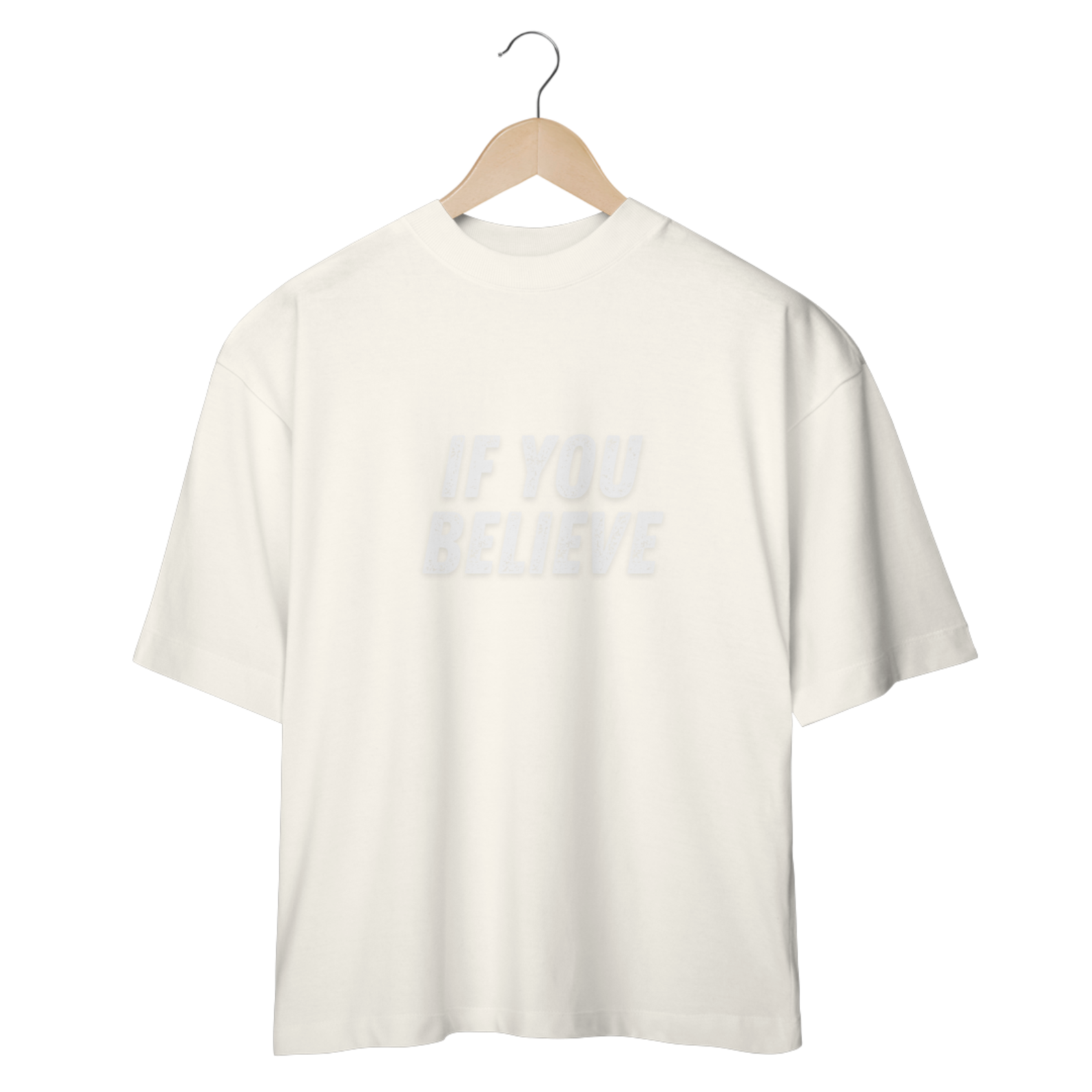 Nome do produto: CAMISETA - T SHIRT OVERSIZED - IF YOU BELIEVE