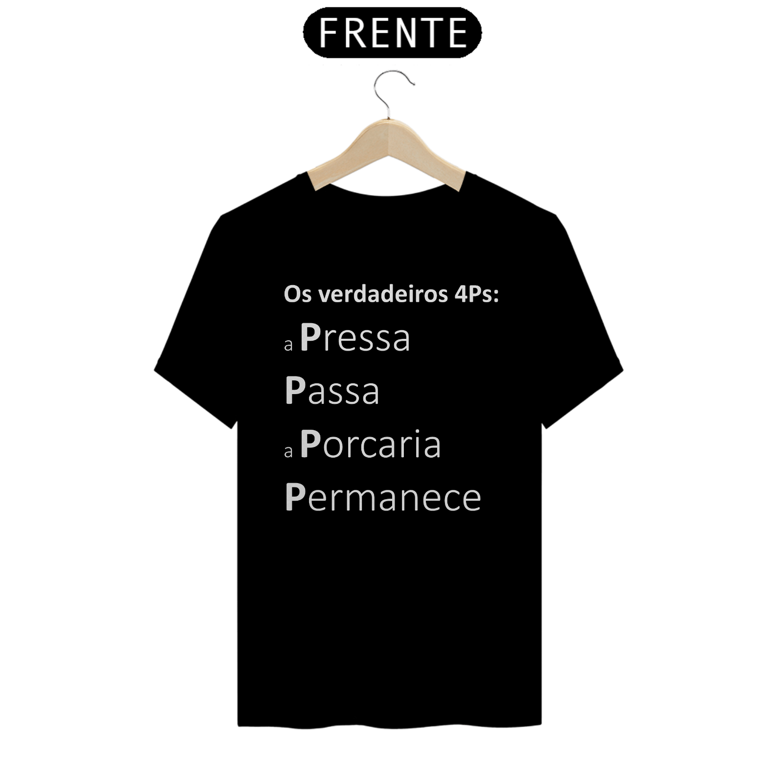 Nome do produto: Camiseta Classic - Os Verdadeiros 4Ps