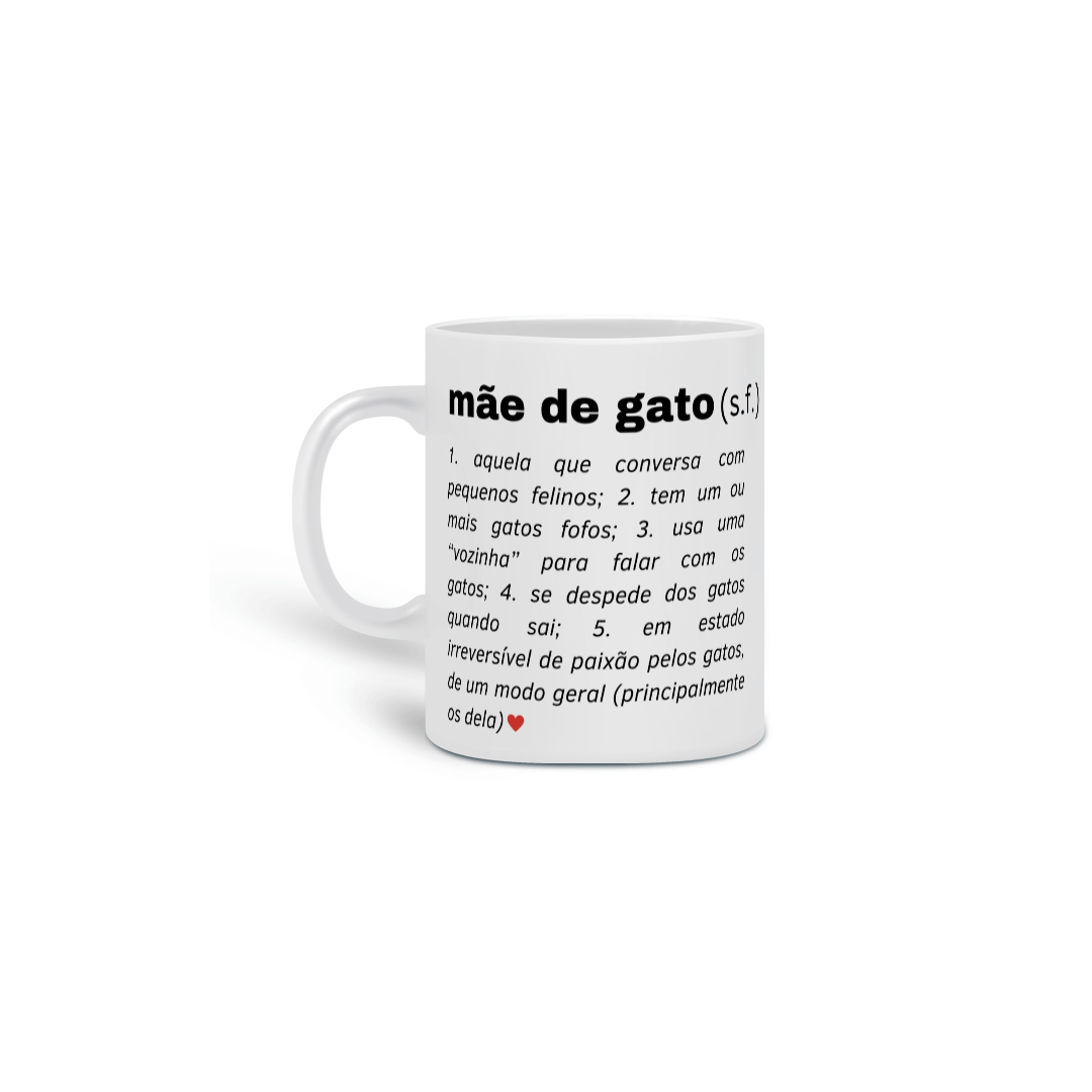 Nome do produto: Caneca - Mãe de Gato é...