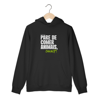 Moletom Pare de comer animais estampa frontal [Apoio ao Vegetarirango]