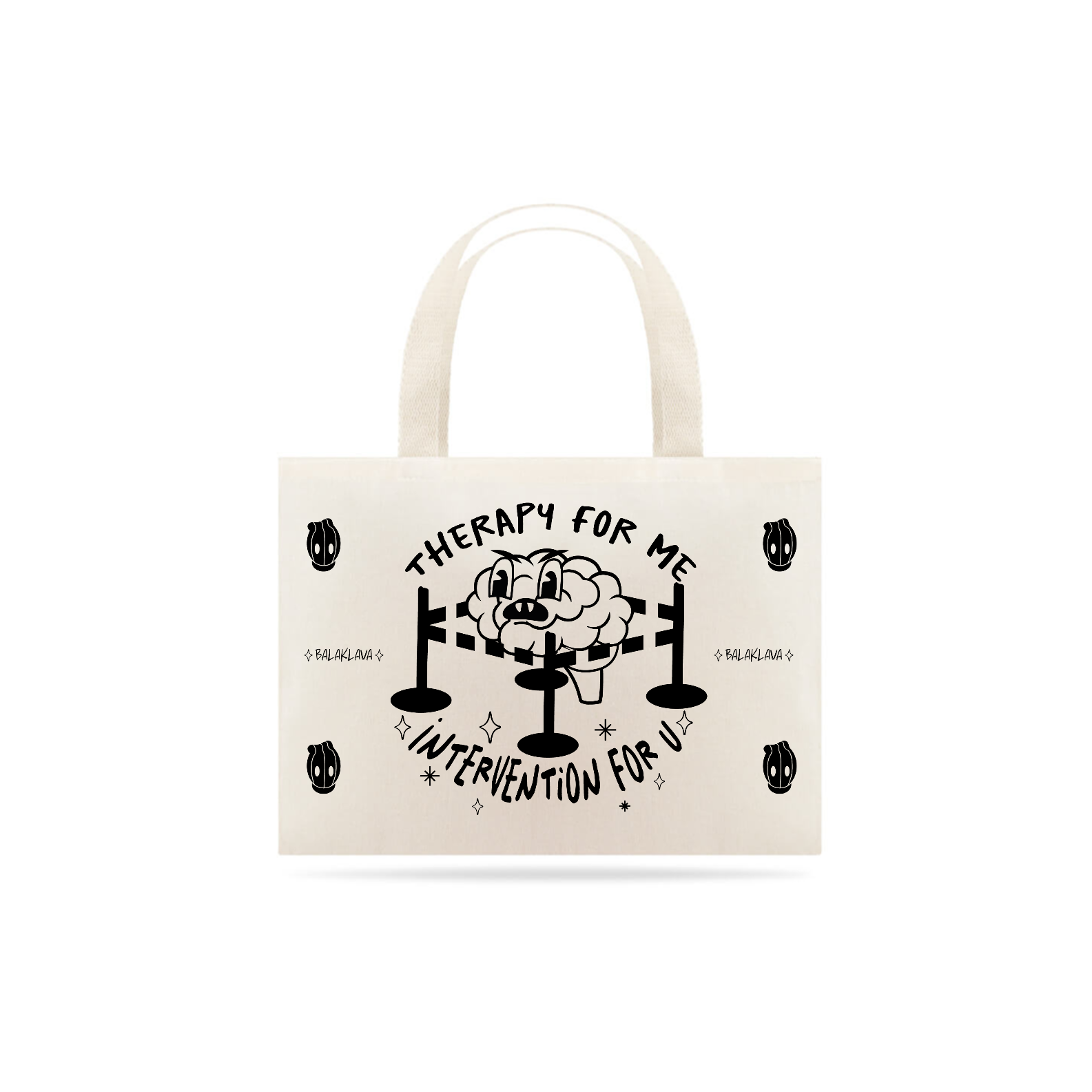 Nome do produto: Ecobag - Therapy for me, Intervention for U