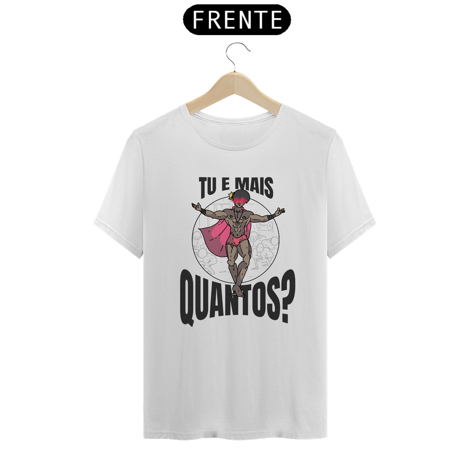 Nome do produto: Camisa Unissex - Tu e mais quantos?
