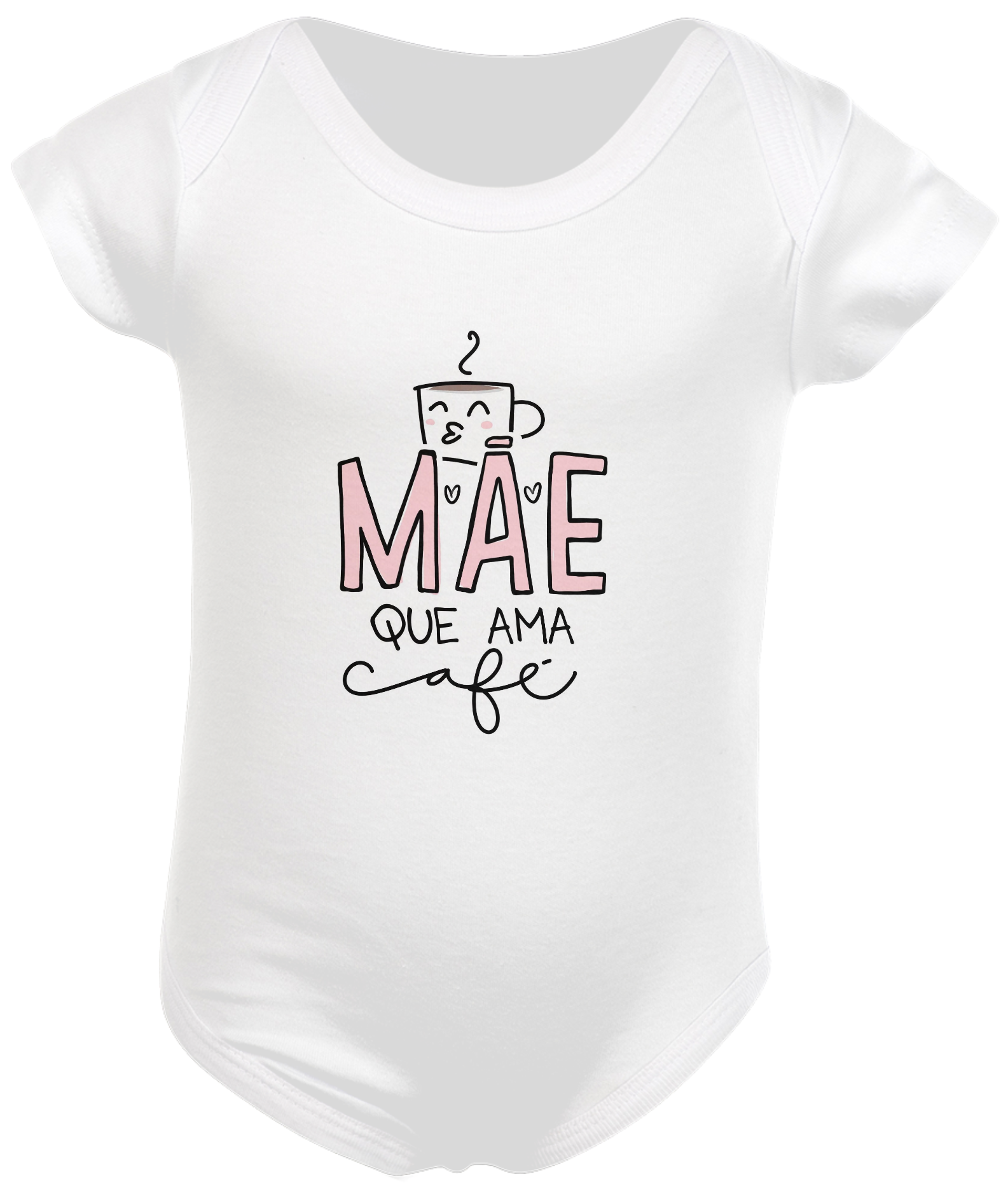Nome do produto: Mãe que Ama Café - Body Infantil