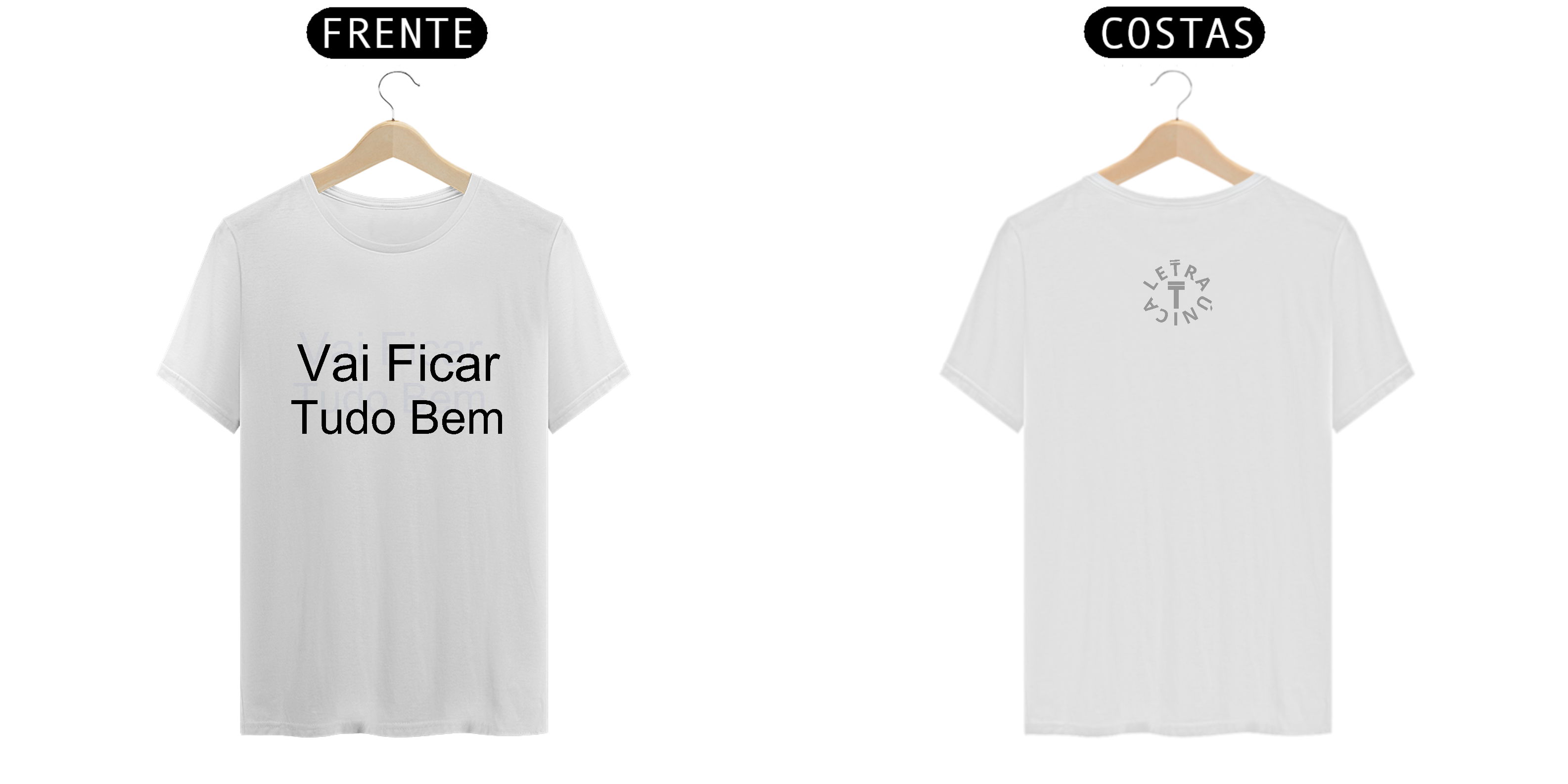 Camiseta Prime Letra Única Mensagem Vai Ficar Tudo Bem