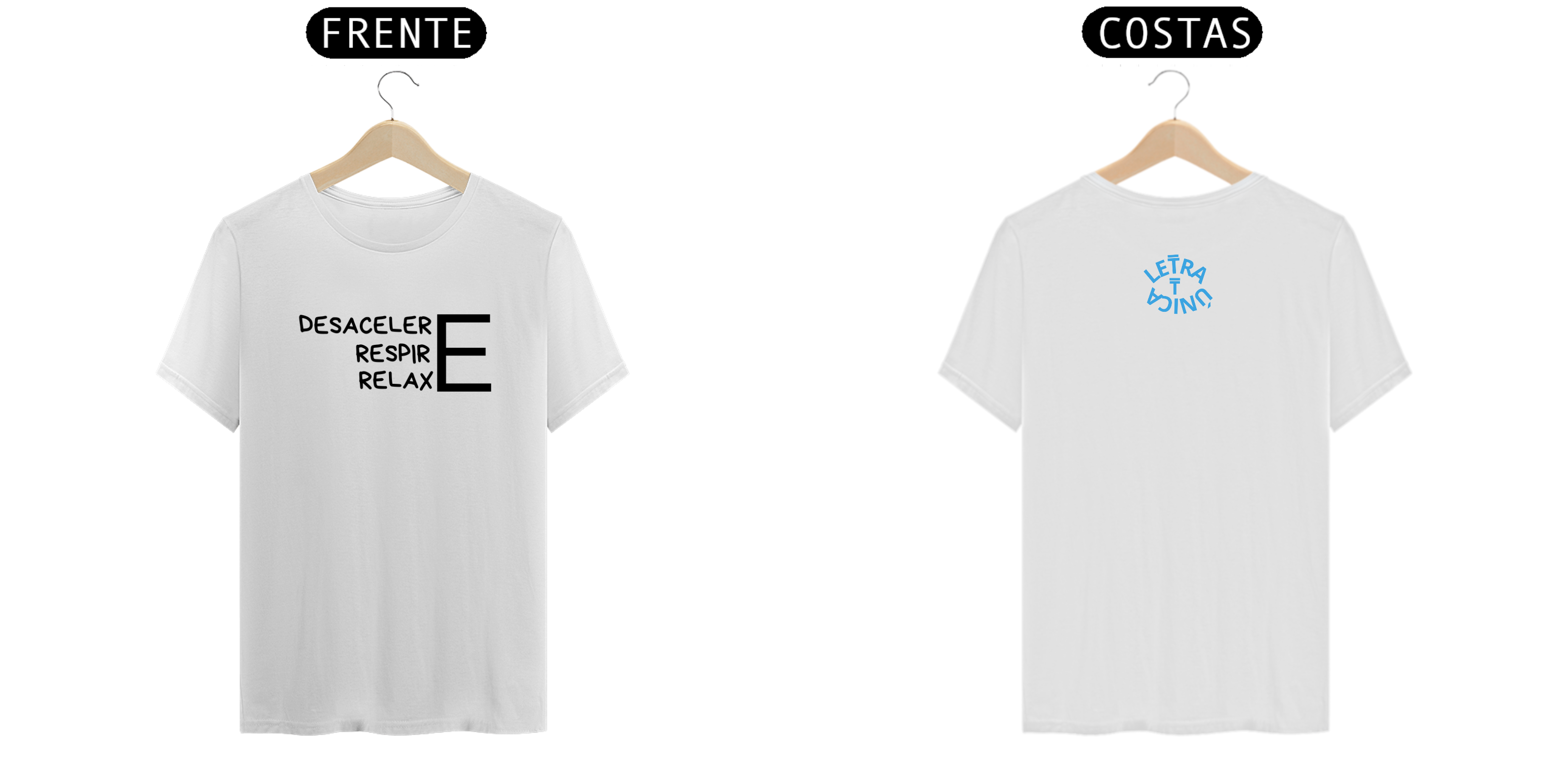 Camiseta Prime Letra Unica Mensagem Desacelere Respire Relaxe