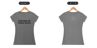 Baby Look Estonada Letra Única Compartilhe Coisas Boas