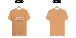 Camiseta Estonada Letra Única Mensagem Eu & Você Você & Eu