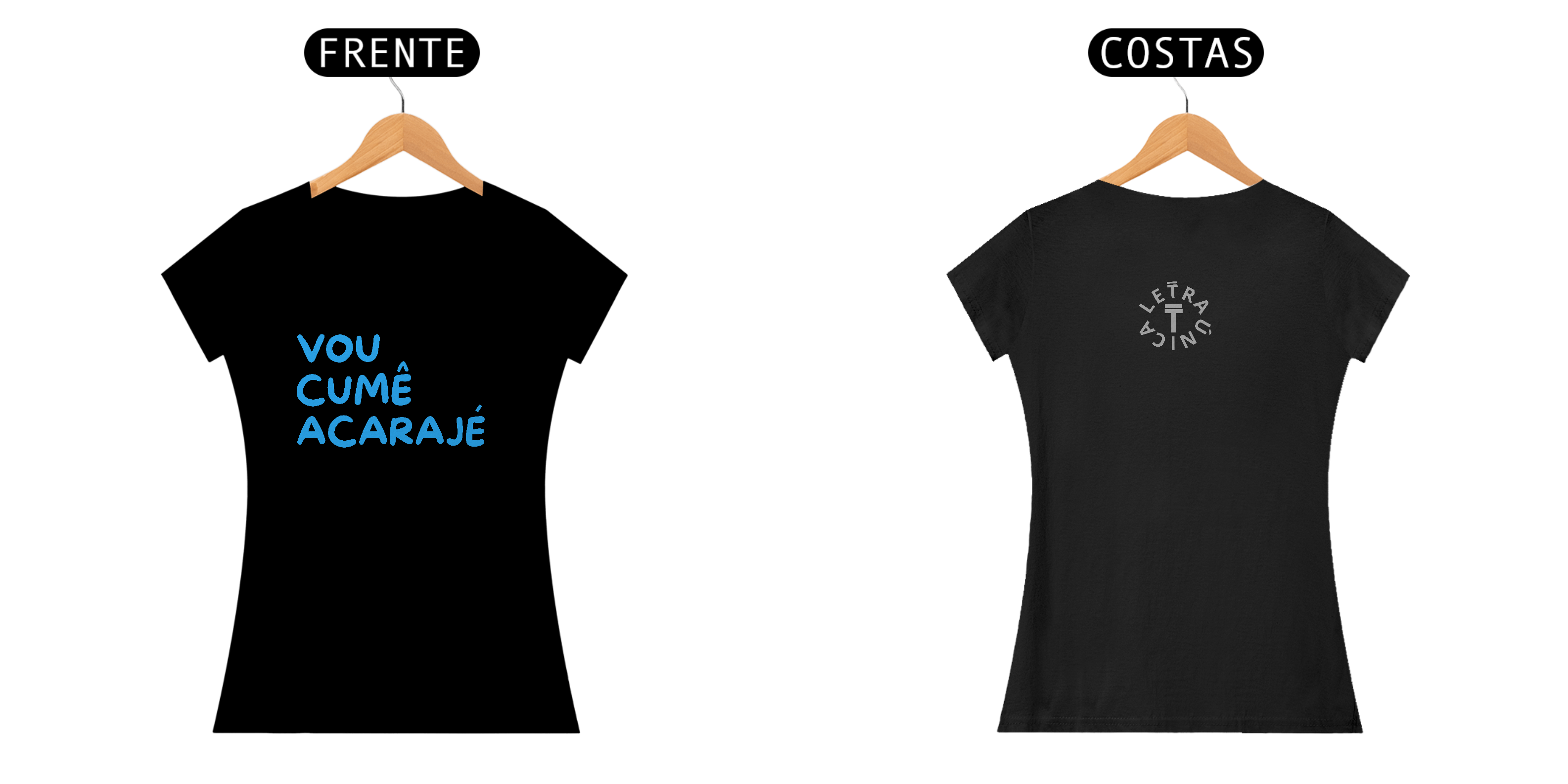 Babt Look Prime Letra Única Baianidade Vou Cumê Acarajé