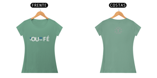 Baby Look Estonado Letra Única Mensagem Sou de Fé