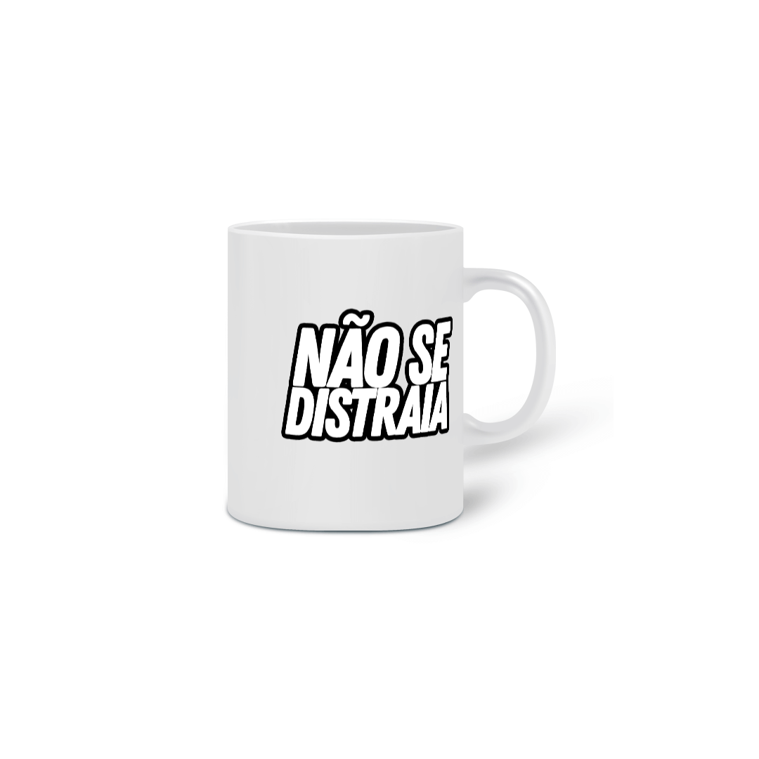 Nome do produto: Não Se Distraia!