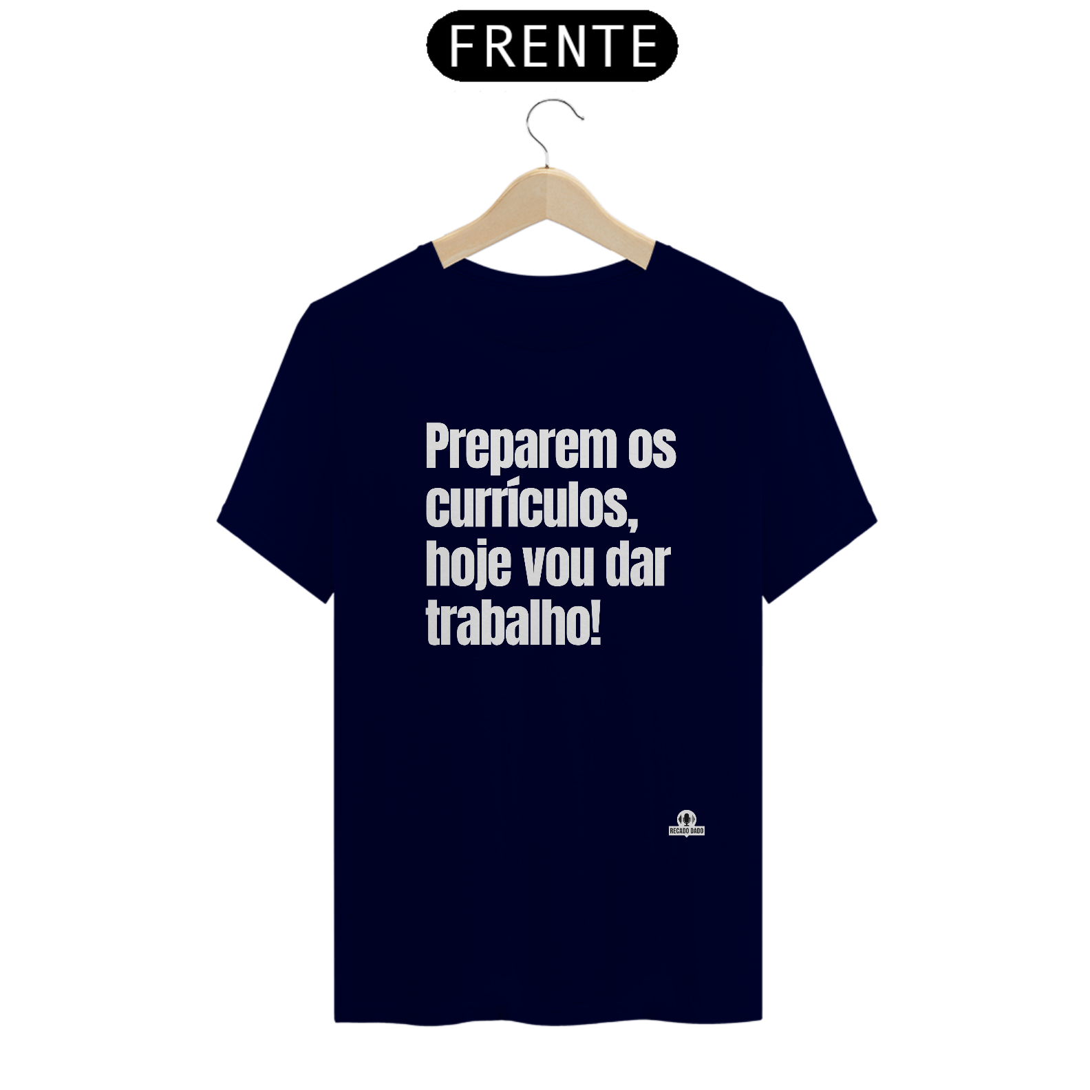 Nome do produto: Camiseta engraçada com a frase \