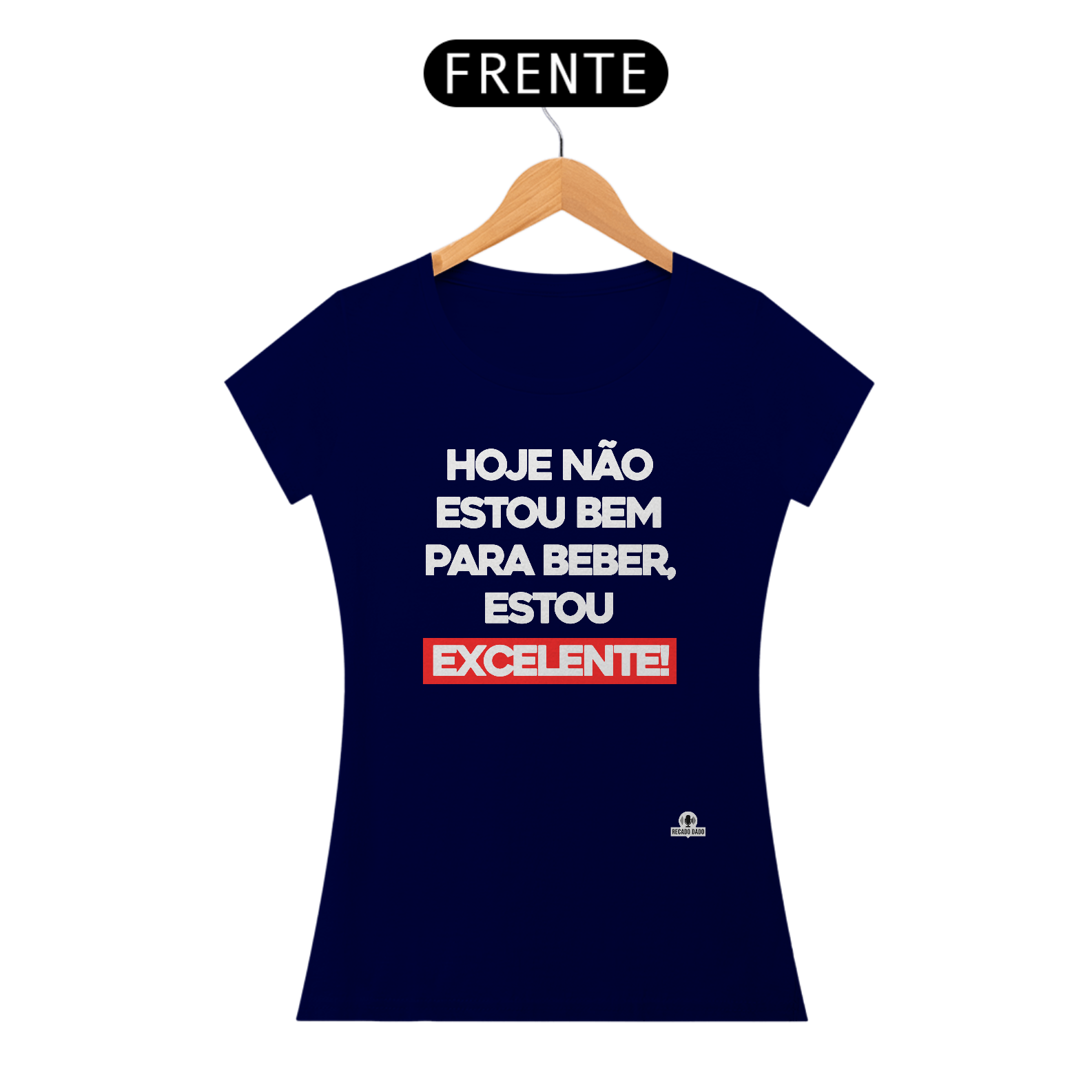 Nome do produto: Camiseta feminina engraçada com frase \