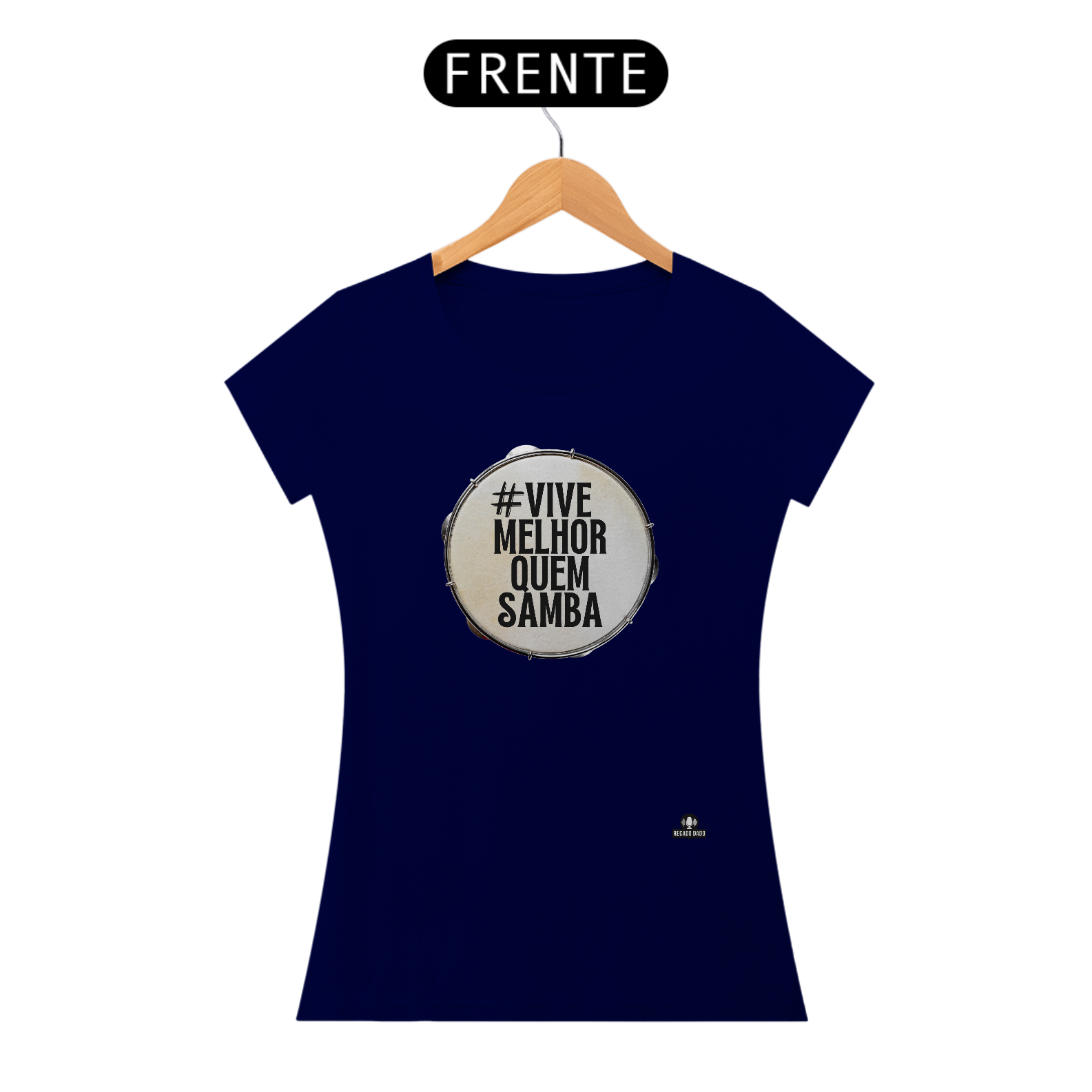 Nome do produto: Camiseta feminina estampa de pandeiro e frase \