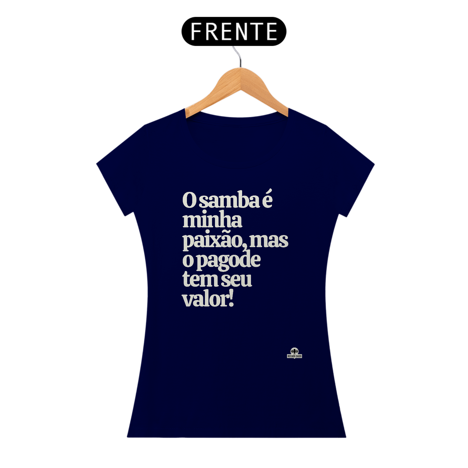 Nome do produto: Camiseta feminina de samba com a frase \