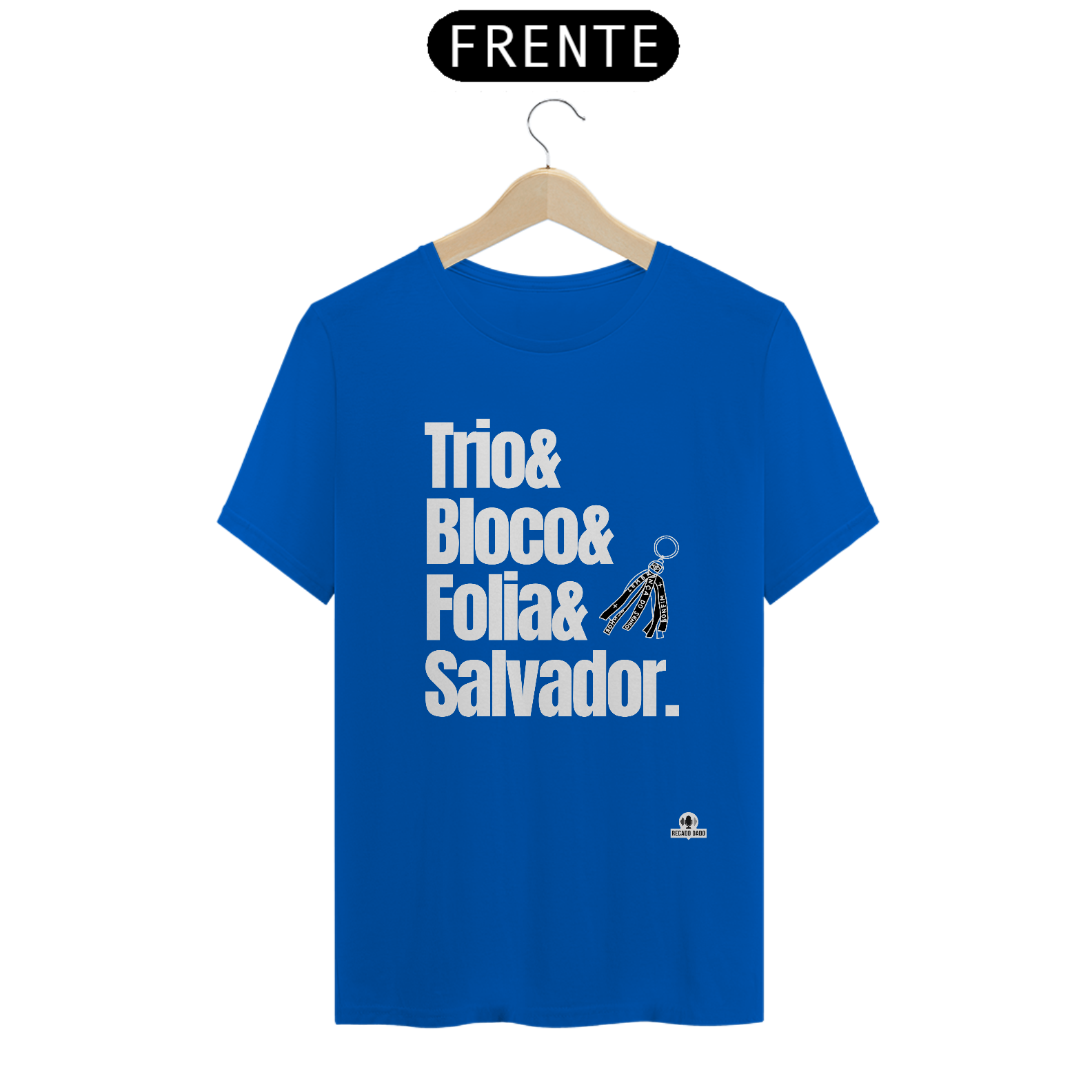 Nome do produto:  Camiseta para o carnaval de Salvador com frase \