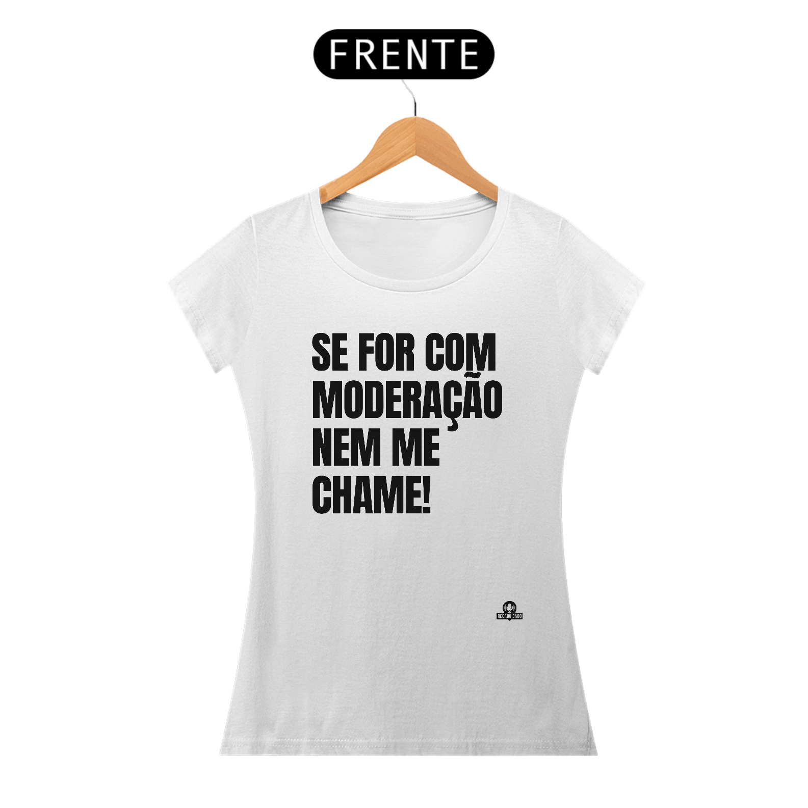 Nome do produto: Camiseta feminina com frase engraçada \