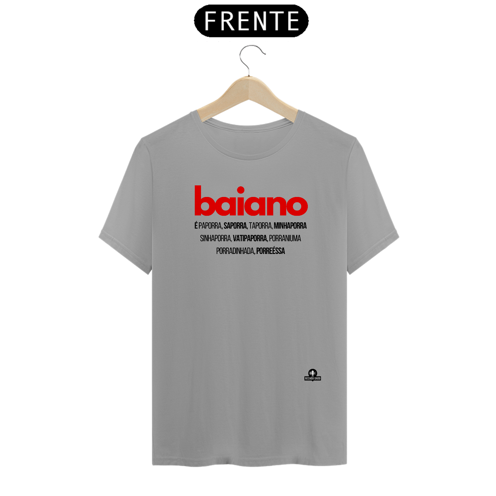 Nome do produto: Camiseta da Bahia com as gírias faladas em Salvador.