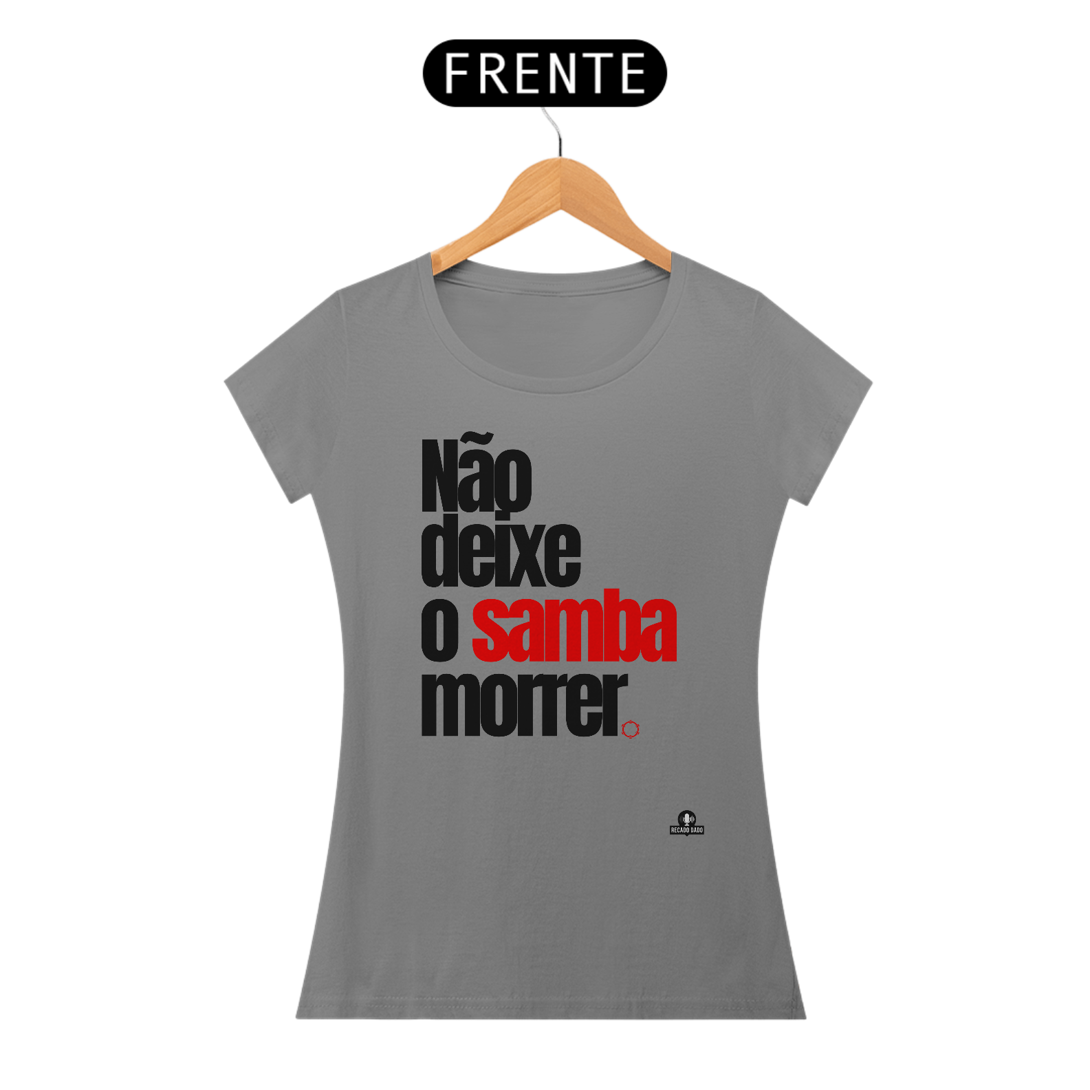 Nome do produto: Camiseta feminina de samba com frase \