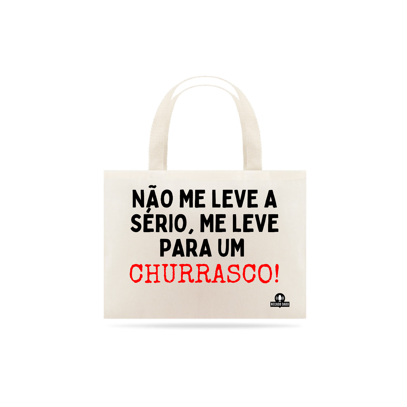 Nome do produto: Ecobag de Churrasco com frase \