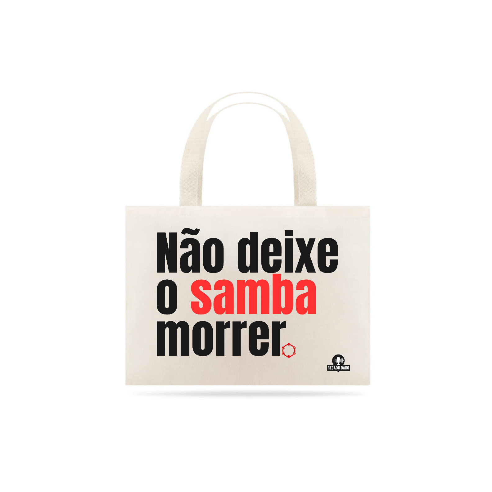 Nome do produto: Ecobag samba com frase \