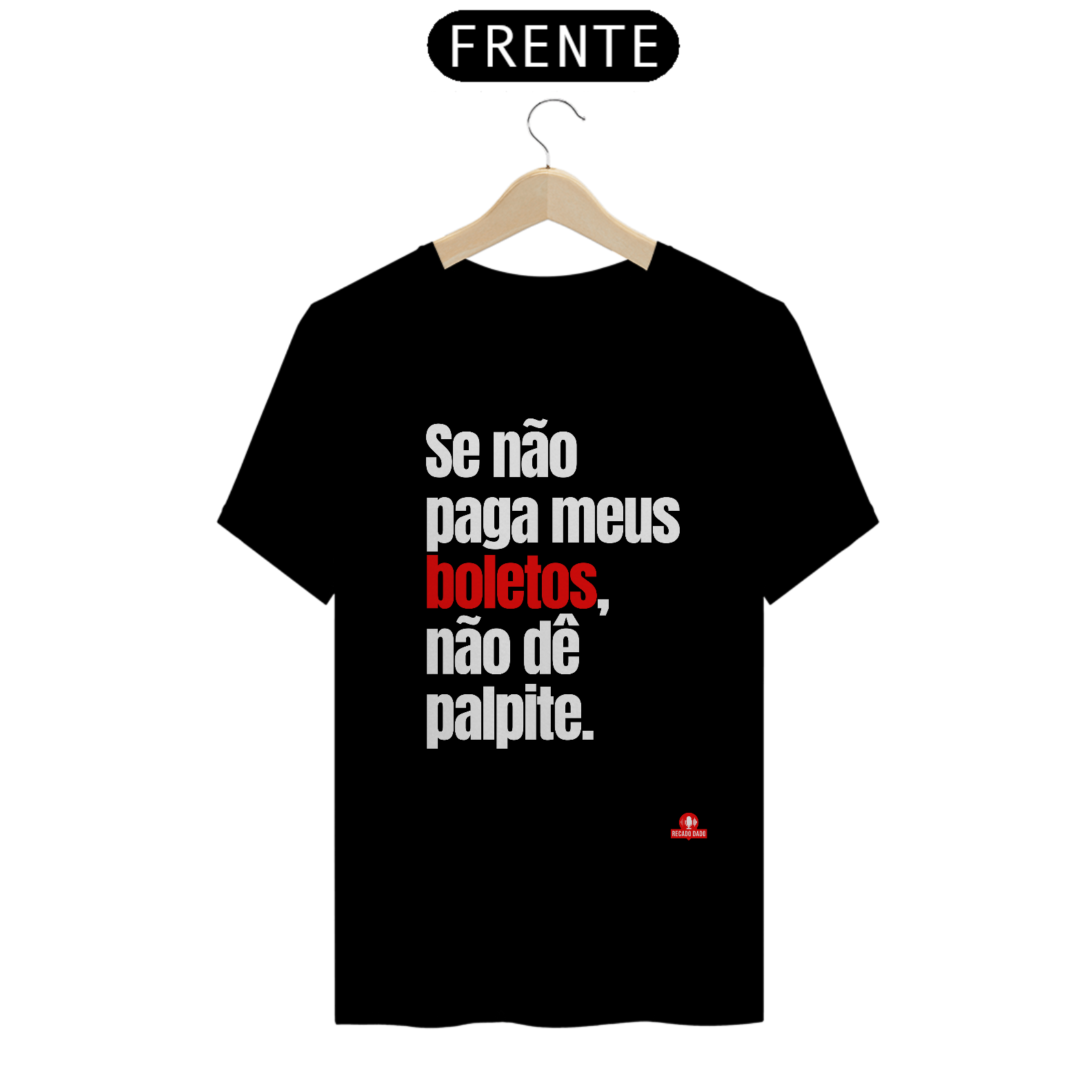 Nome do produto: Camiseta frase engraçada \