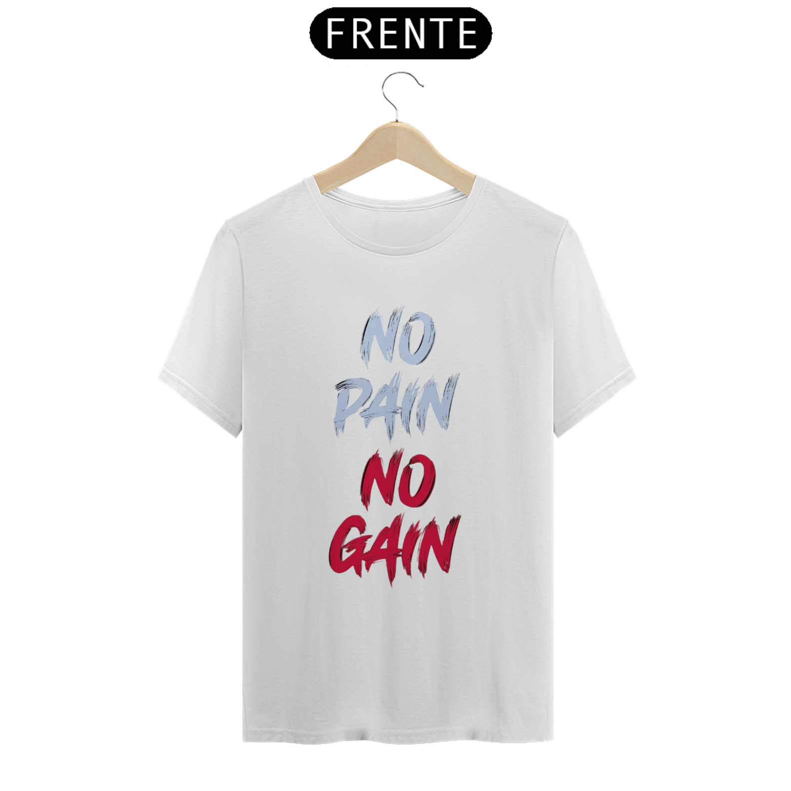 Nome do produto: Camisa o Pain no Gain