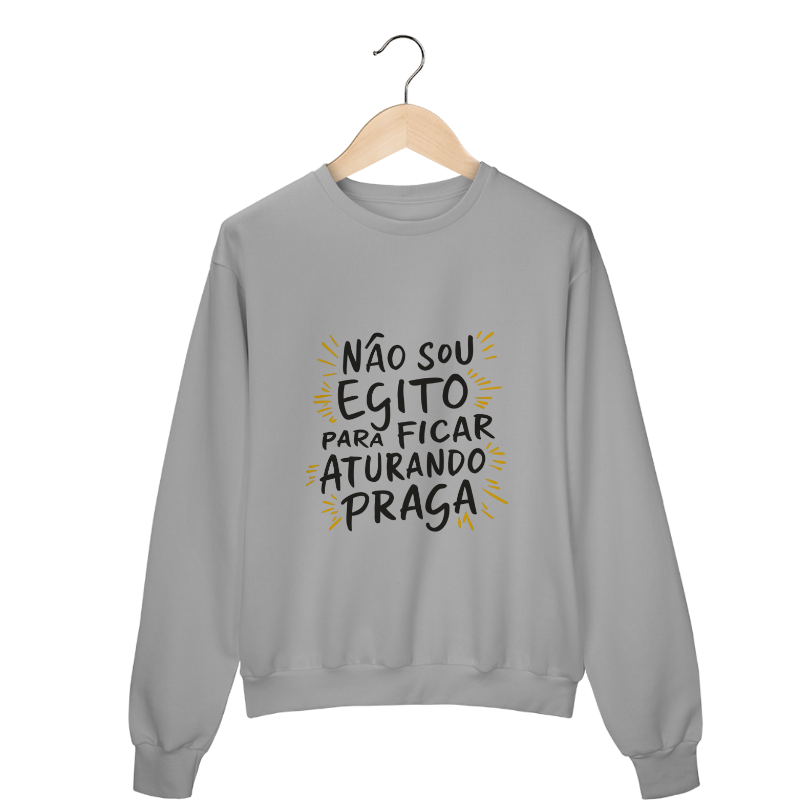 Nome do produto: Moletom não sou Egito para ficar aturando praga