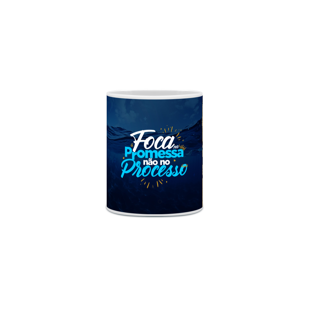 Nome do produto: Caneca Oficial | Foca na Promessa e não no Processo | Escatologia na Veia