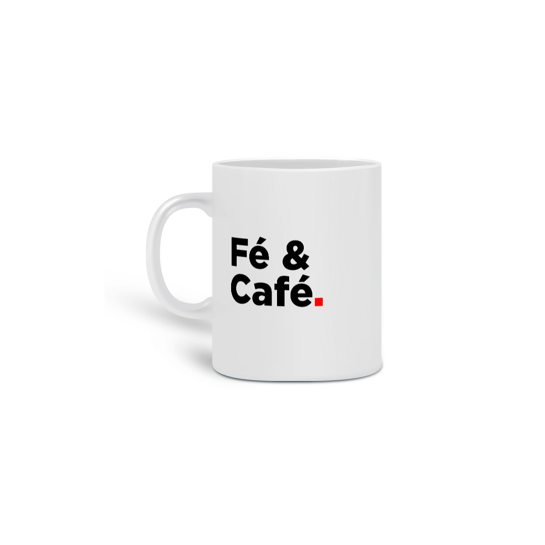 Caneca - Fé & Café