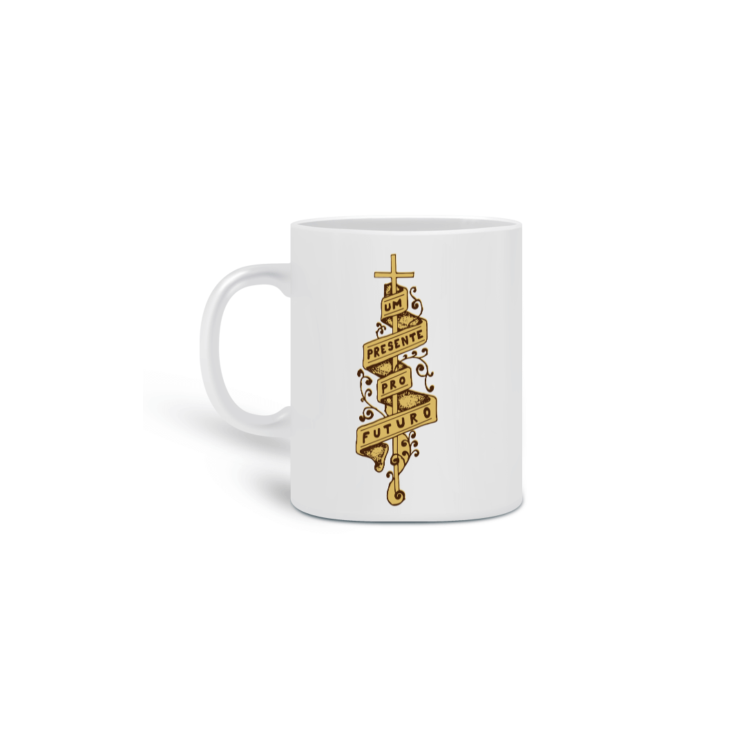 Nome do produto: Caneca UM PRESENTE PRO FUTURO