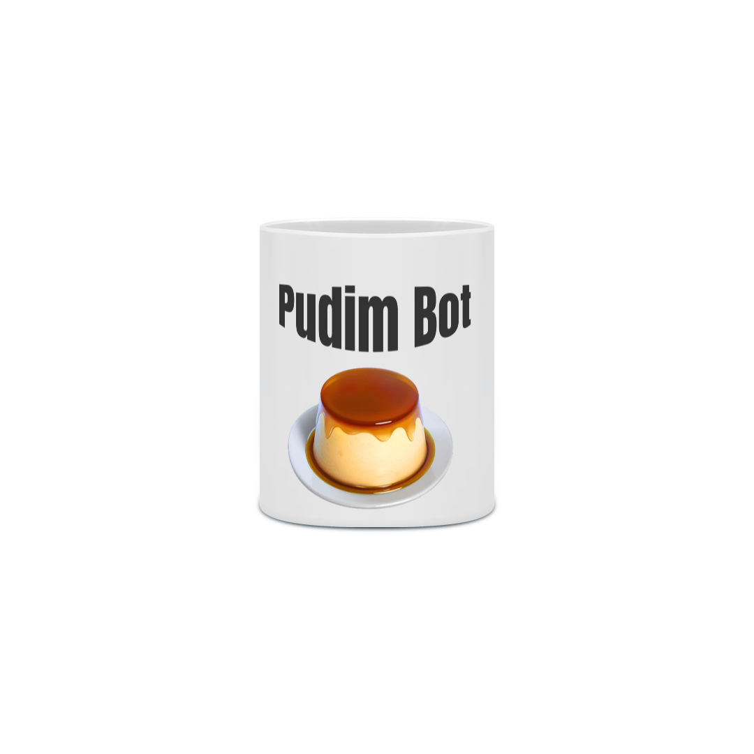 Nome do produto: Caneca do Pudim Bot