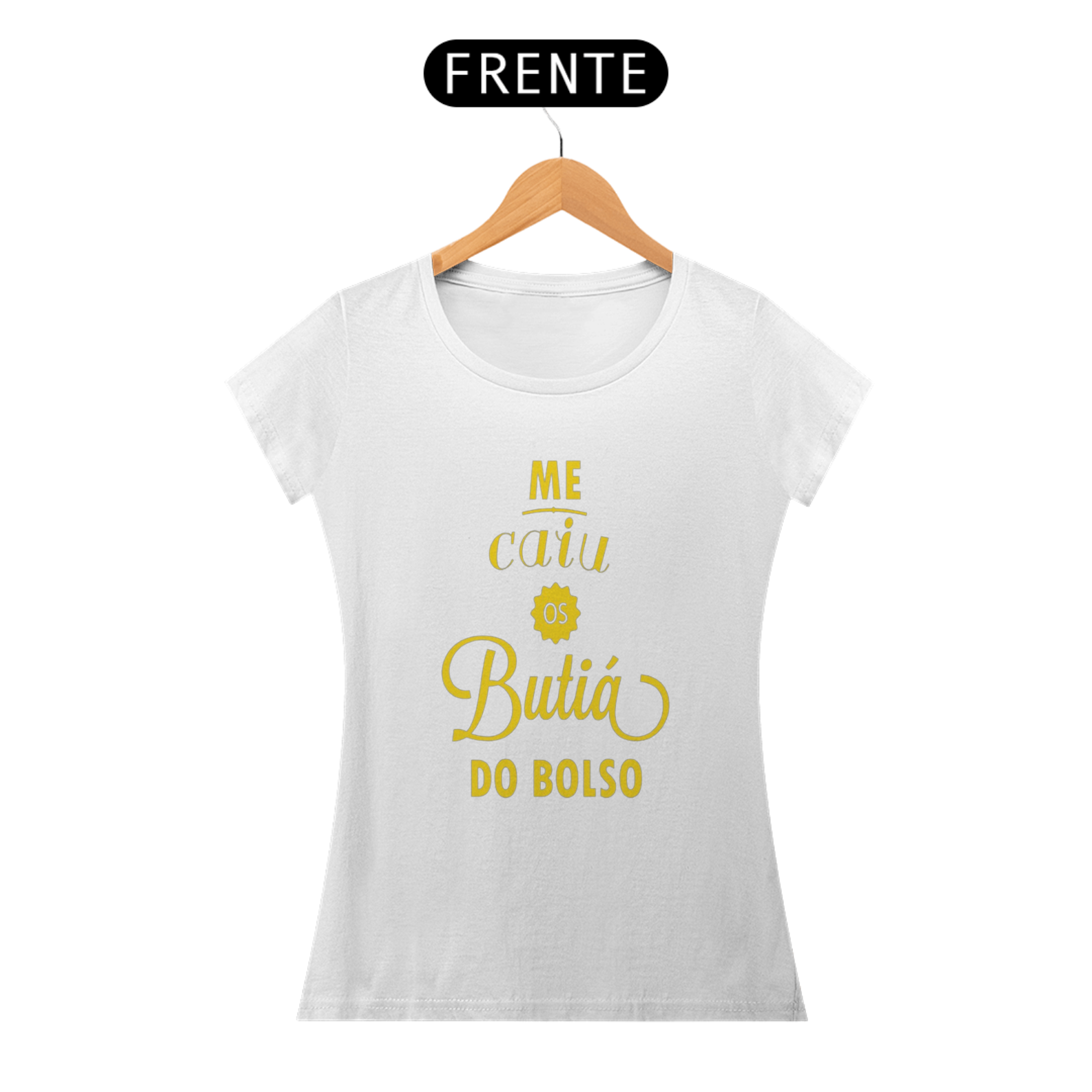 Nome do produto: ME CAIU OS BUTIÁ DO BOLSO - BABY LOOK