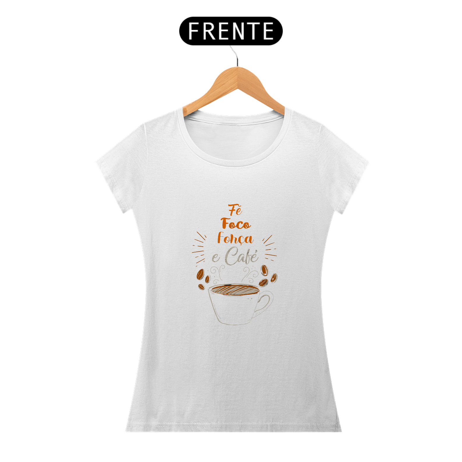 Nome do produto: FÉ, FOCO, FORÇA E CAFÉ - BABY LOOK