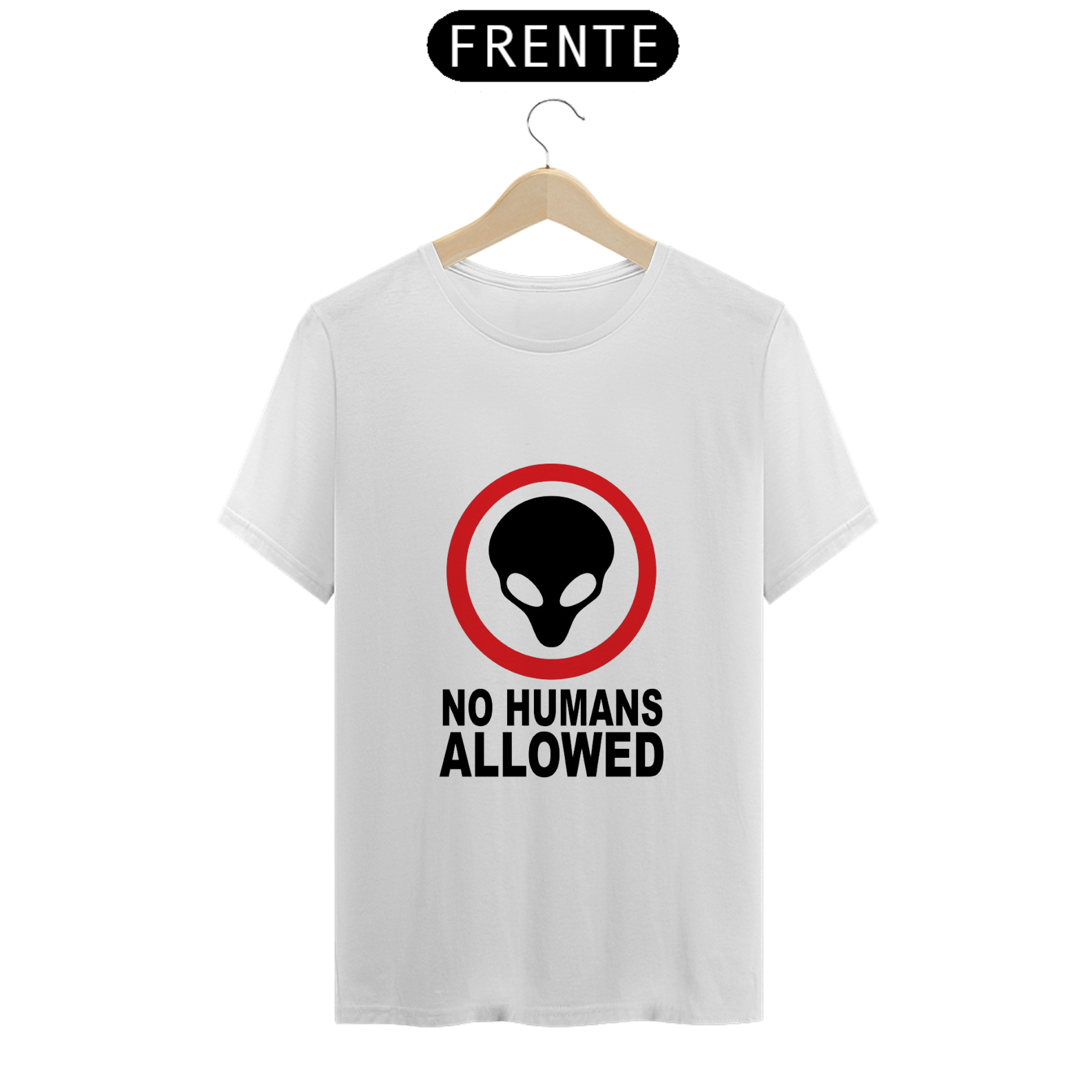 Nome do produto: NO HUMANS ALLOWED