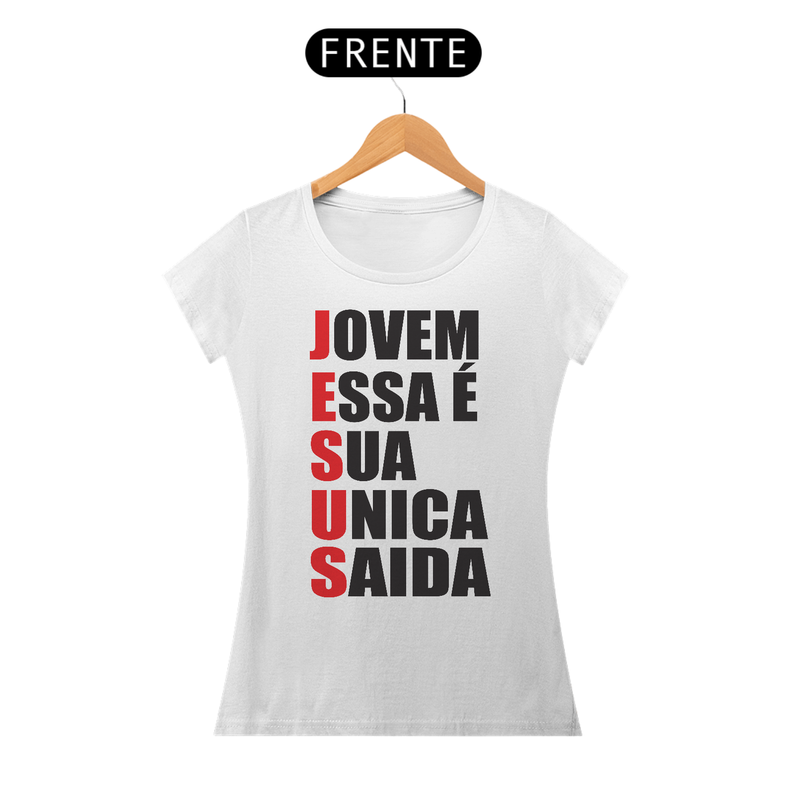 Nome do produto: JESUS ÚNICA SAÍDA - BABY LOOK