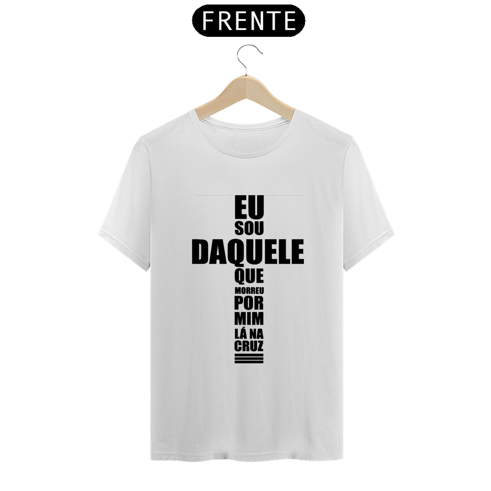 Nome do produto: EU SOU DAQUELE QUE MORREU POR MIM