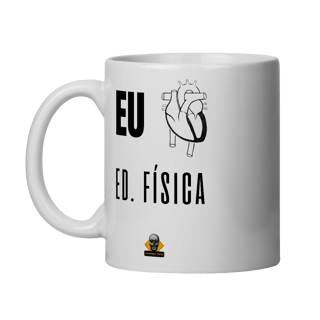 Caneca Eu <3 Ed. Física direito